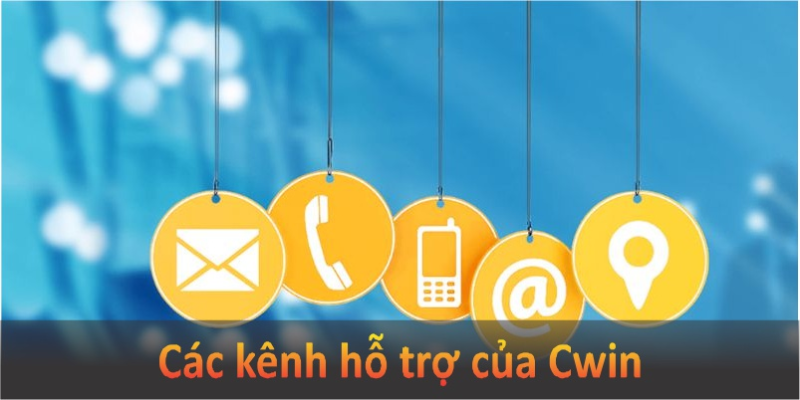 Các kênh hỗ trợ của Cwin được cập nhật thường xuyên.