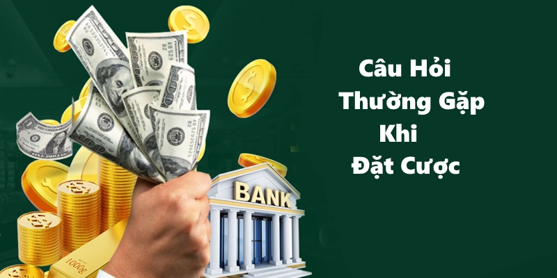 Nhà cái sẽ không giới hạn tiền đầu tư khi đặt cược