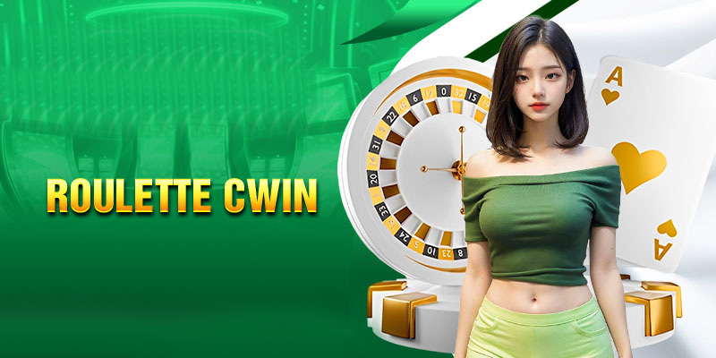 Roulette tại Cwin không còn là trò may rủi