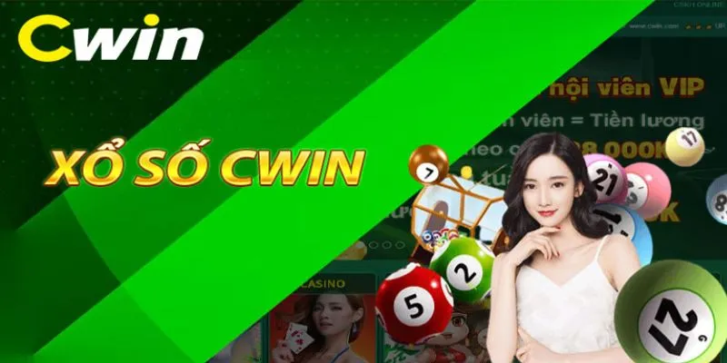 Hướng dẫn cách tham gia chơi Xổ số Cwin